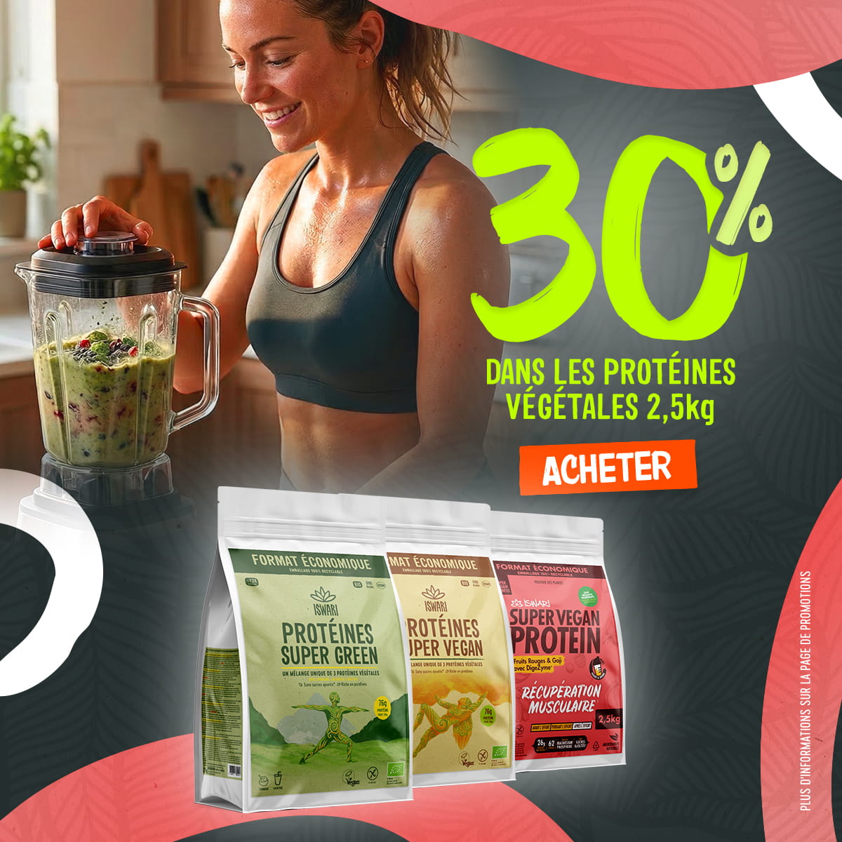 -30 % sur les Protéines Végétales 2,5 kg